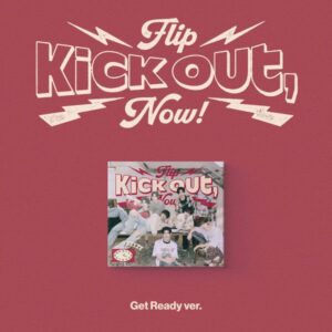 K-pop альбом KickFlip - Kick Out Flip Now (2й міні альбом) Get Ready версія