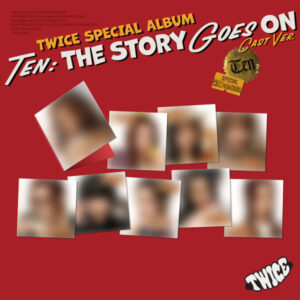 K-pop альбом TWICE - SPECIAL ALBUM TEN : THE STORY GOES ON CAST версія