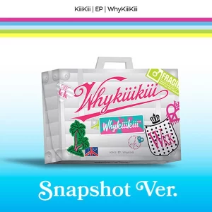 K-pop альбом KiiiKiii - WhyKiiiKiii (EP альбом) SNAPSHOT лімітована версія