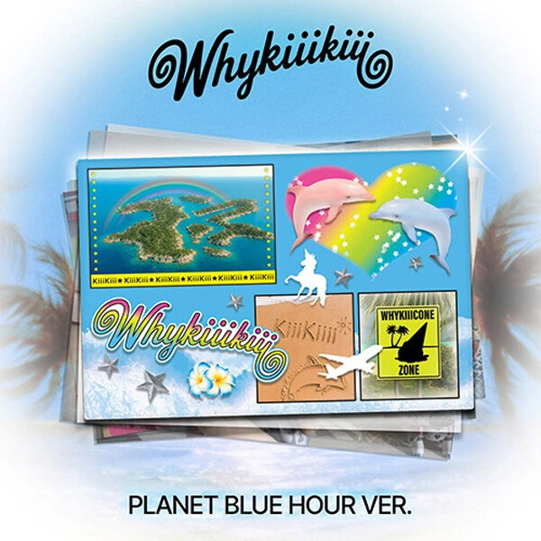 main_image K-pop альбом KiiiKiii - WhyKiiiKiii (EP альбом) PLANET BLUE HOUR версія